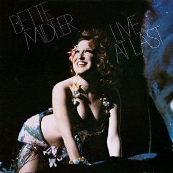 Live At Last - Bette Midler - Musique - WEA - 0075678146121 - 31 juillet 1990