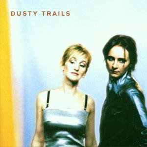 Dusty Trails - Dusty Trails - Music - Atlantic - 0075678331121 - May 9, 2000