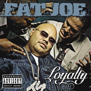 Cover for Fat Joe · Loyalty (CD) [Clean edition] (2002)