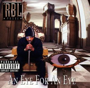 Cover for Rbl Posse · Eye For An Eye (CD) (1997)