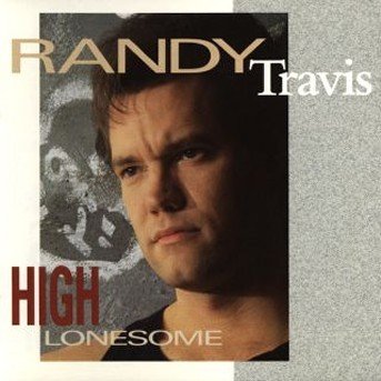 Cover for Randy Travis · Randy Travis - High Lonesome (CD) (2015)