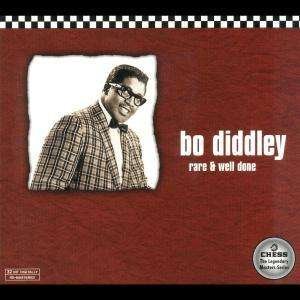 Cover for Bo Diddley · Rare &amp; Well Done (CD) (2010)