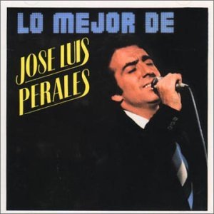 Cover for Jose Luis Perales · Lo Mejor De... (CD) (2014)