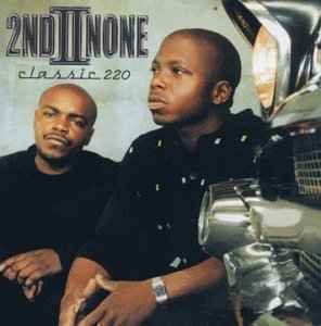 Cover for 2nd II None · Classic 220 (CD) (1999)