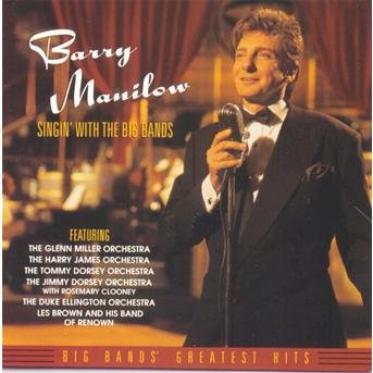 Singin' With The Big Bands - Barry Manilow - Musikk - Arista - 0078221877121 - 