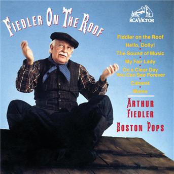 Fiedler on the Roof - Boston Pops / Fiedler - Musik - SON - 0078635320121 - 6. November 1990