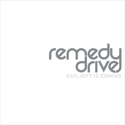 Cover for Remedy Drive · Daylight is Coming (CD) (2008)