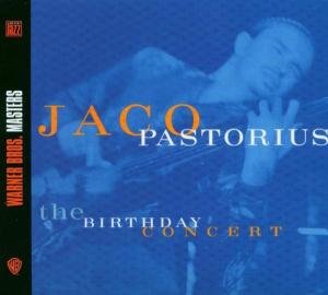 Cover for Jaco Pastorius – the Birthday (CD) [Remastered edition] [Digipak] (2006)