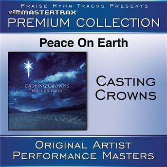 Cover for Casting Crowns · Peace on Earth (Mastertrax Premium Collection) (CD)