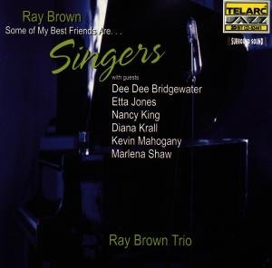 Some of My Best Friends - Brown Ray - Music - Telarc - 0089408344121 - May 13, 1999