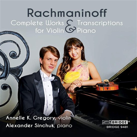 Cover for Rachmaninoff / Sinchuk · Complete Music &amp; Transcriptions for Violin &amp; Piano (CD) (2017)