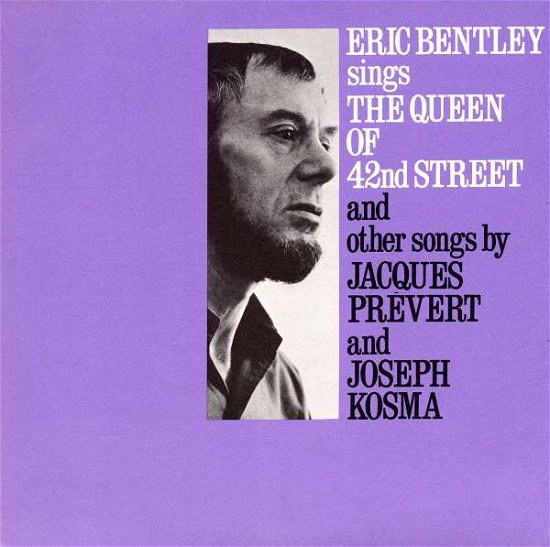 Cover for Eric Bentley · Sings the Queen of 42nd Street and Other Songs (CD) (2012)