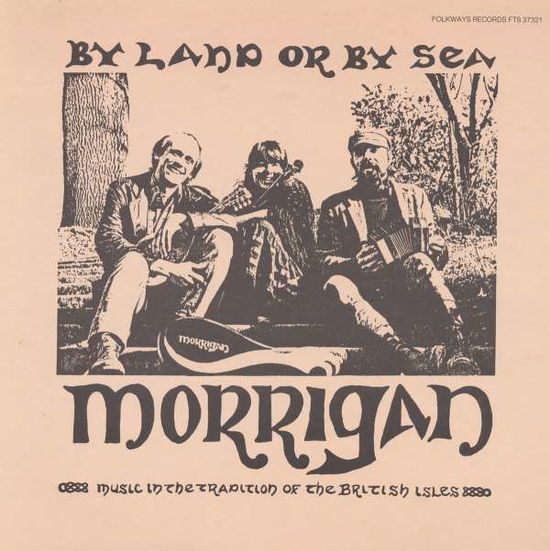 Cover for Morrigan · By Land or by Sea (CD) (2012)