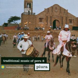 Peru 8. Piura. Traditional Music - V/A - Muzyka - SMITHSONIAN FOLKWAYS - 0093074045121 - 16 stycznia 2003