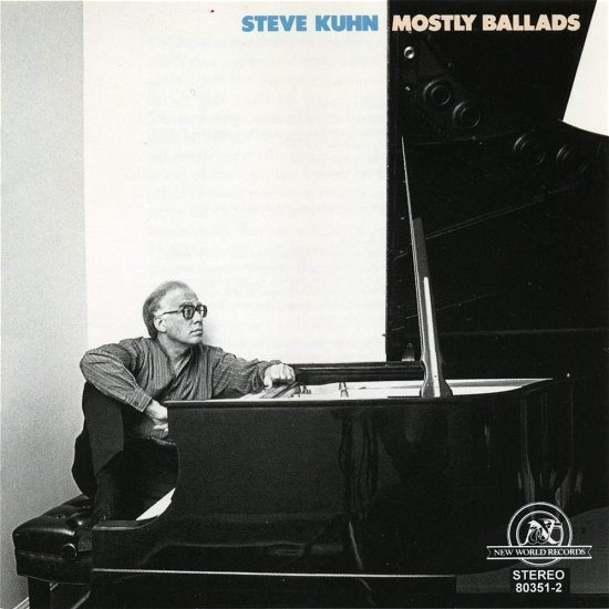 Steve Kuhn - Mostly Ballads - Harvie Swartz Steve Kuhn - Music - NEW WORLD RECORDS - 0093228035121 - June 18, 1996