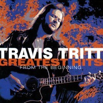 Cover for Tritt Travis · Travis Tritt-greatest Hits:from the Beginning (CD) (1999)