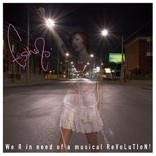 Cover for Esthero · We R In Need Of A Musical Revolution (CD) [EP edition] (2005)