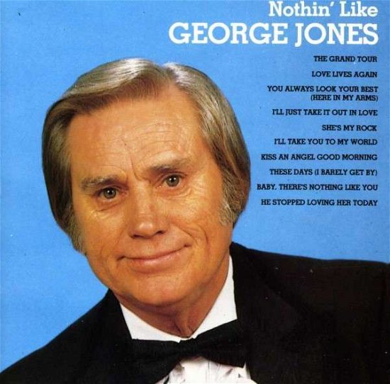 Cover for George Jones · Nothin Like George Jones (CD) (2013)