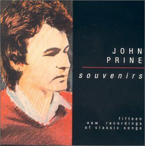 Souvenirs - John Prine - Música - OH BOY RECORDS - 0094012002121 - 1 de julho de 2016