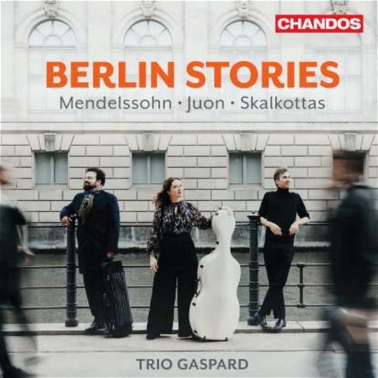 Cover for Trio Gaspard · Berlin Stories: Mendelssohn, Juon (CD) (2023)