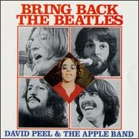 Cover for David Peel / Apple Band · Bringback the Beatles (CD) (1993)