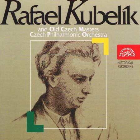 Cover for Rafael Kubelik · Rafael Kubelik: Old Czech Masters (CD)