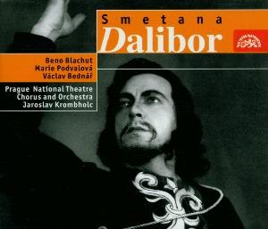 Cover for Orchestr Národního divadla v P · Smetana :  Dalibor. Opera o 3 d?jství (CD) (2001)