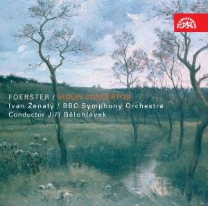 Cover for Ivan Zenaty &amp; Jiri Belohlav · Foerster - Violin Concertos (CD) (2008)