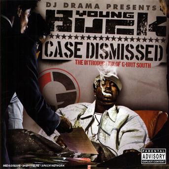 Case Dismissed - Young Buck - Musiikki - IN DA HOUSE - 0108847303121 - maanantai 4. maaliskuuta 2019