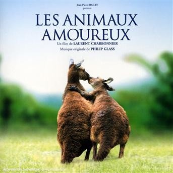 Cover for Philip Glass · Les Animaux Amoureux (CD) (2009)