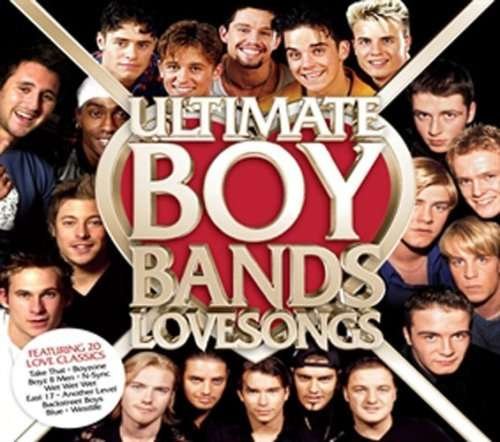 Cover for Various Artists · Ultimate Boy Bands - Love Song (CD) (2023)