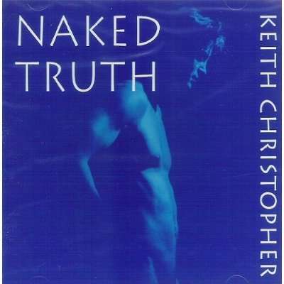 Cover for Keith Christopher · Naked Truth (CD) (2011)