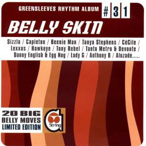 Cover for Belly Skin:greensleeves Rhythm Album 31 · Belly Skin / Various (CD) (2002)