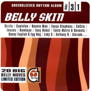 Belly Skin / Various - Belly Skin:greensleeves Rhythm Album 31 - Muziek - VP/Greensleeve - 0601811173121 - 2002