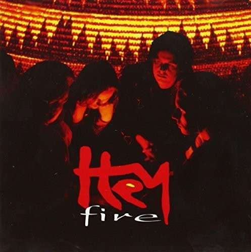 Cover for Hey · Fire (CD) (2010)