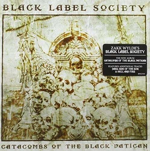 Catacombs of the Black Vatican - Black Label Society - Musik - RIOT - 0602537744121 - 22 april 2014