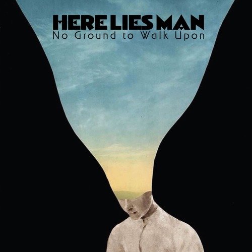 Cover for Here Lies Man · No Ground To Walk Upon (CD) (2019)
