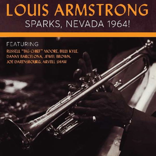 Cover for Louis &amp; His All Sta Armstrong · Sparks, Nevada 1964 (CD) (2018)