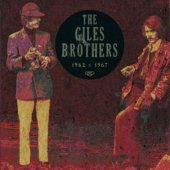 Giles Brothers · 1962-1967 (CD) (2015)