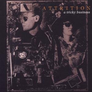 Cover for Attrition · Tricky Business (CD) [Bonus Tracks, Remastered edition] (2009)