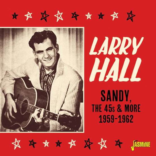 Cover for Larry Hall · Sandy (The 45S And More 1959-62) (CD) (2020)