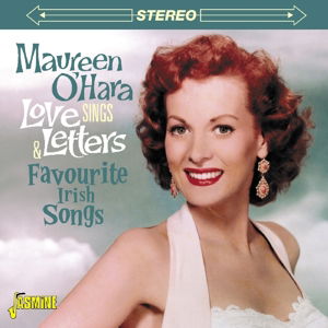 Cover for Maureen O'hara · Sings Love Letters And Favourite Irish Songs (CD) (2016)