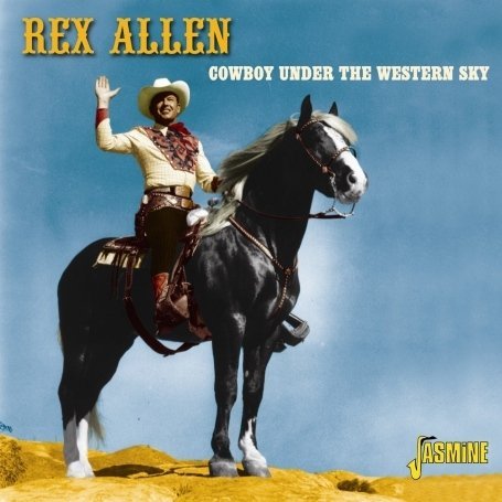 Cover for Rex Allen · Cowboy Under The Western Sky (CD) (2009)