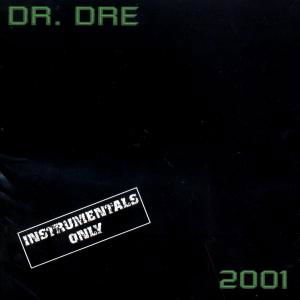 Cover for Dr. Dre · 2001 (Instrumentals Only) (CD) (1999)