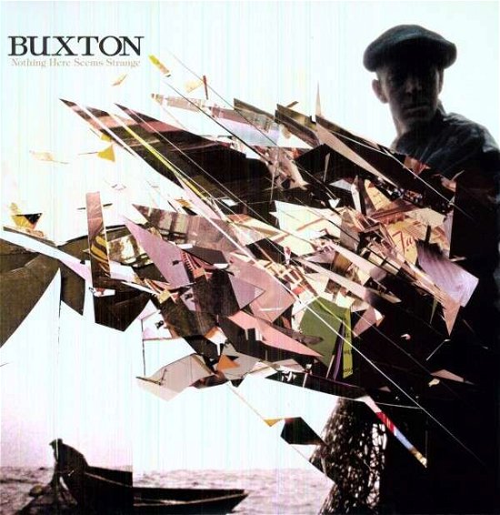 Cover for Buxton · Nothing Here Seems Strange (LP) [Standard edition] (2012)