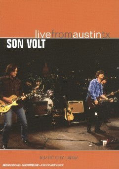 Live From Austin Texas - Son Volt - Música - New West Records - 0607396801121 - 13 de mayo de 2005