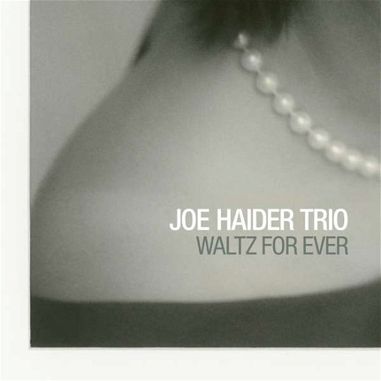 Cover for Joe -Trio- Haider · Waltz For Ever (CD) (2018)