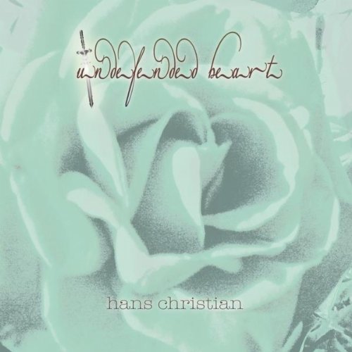 Cover for Hans Christian · Undefended Heart (CD) (2010)