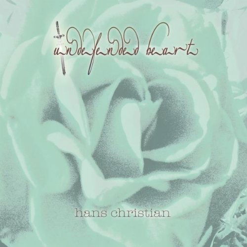 Undefended Heart - Hans Christian - Muzyka - Allemande Music - 0609028100121 - 10 sierpnia 2010