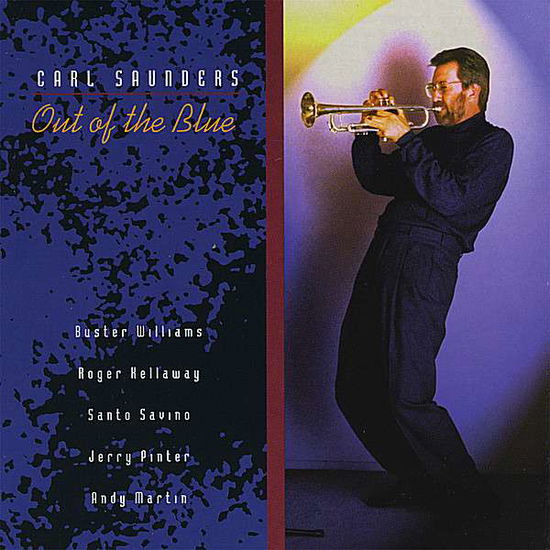 Cover for Carl Saunders · Out of the Blue (CD) (2008)